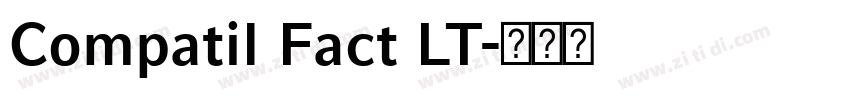 Compatil Fact LT字体转换